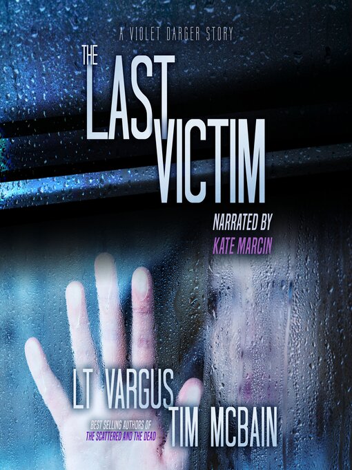 Title details for The Last Victim by L.T. Vargus - Available